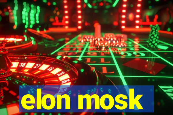 elon mosk